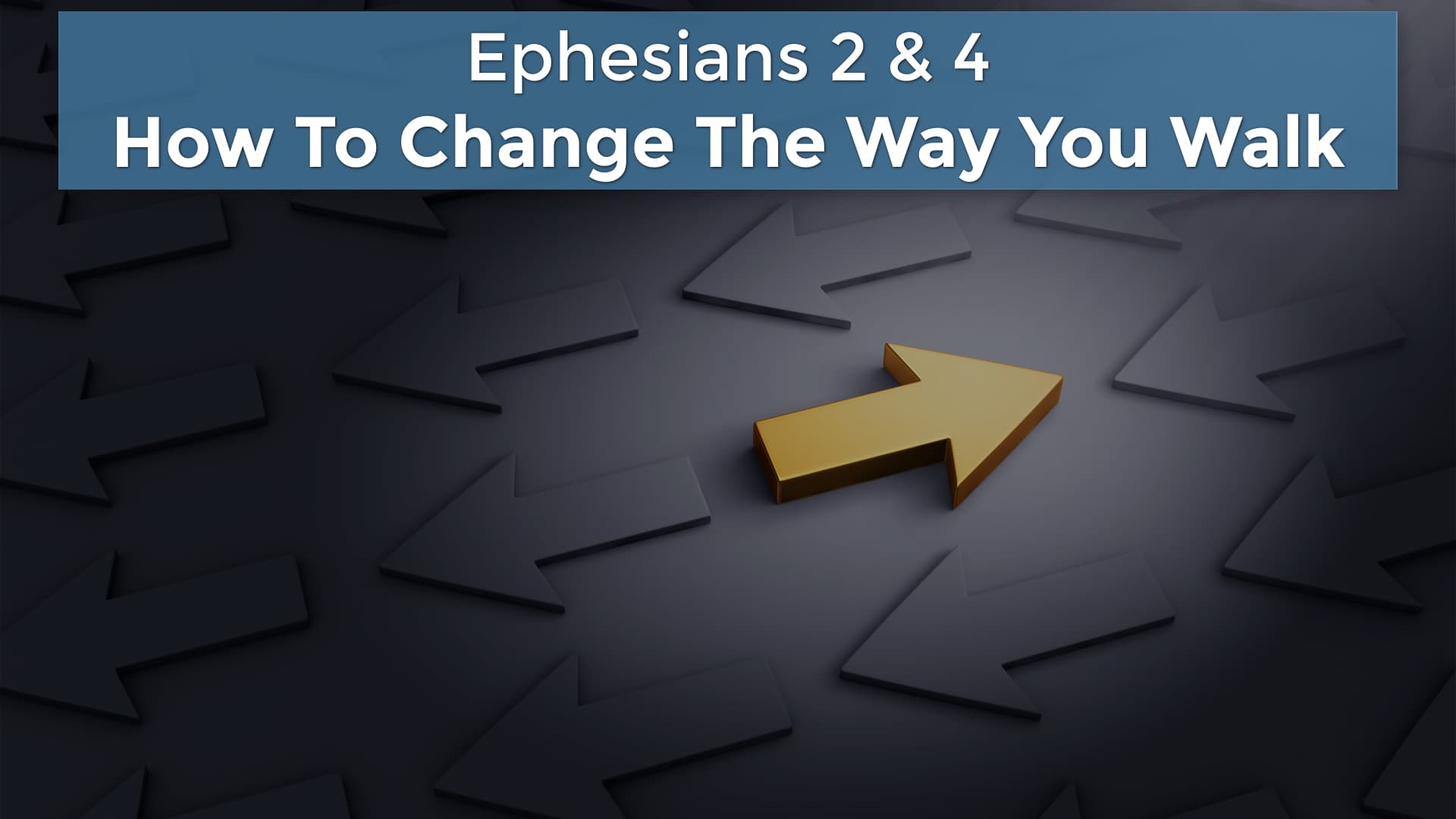 Jerry Simmons teaching Ephesians 2 & 4, How To Change The Way You Walk