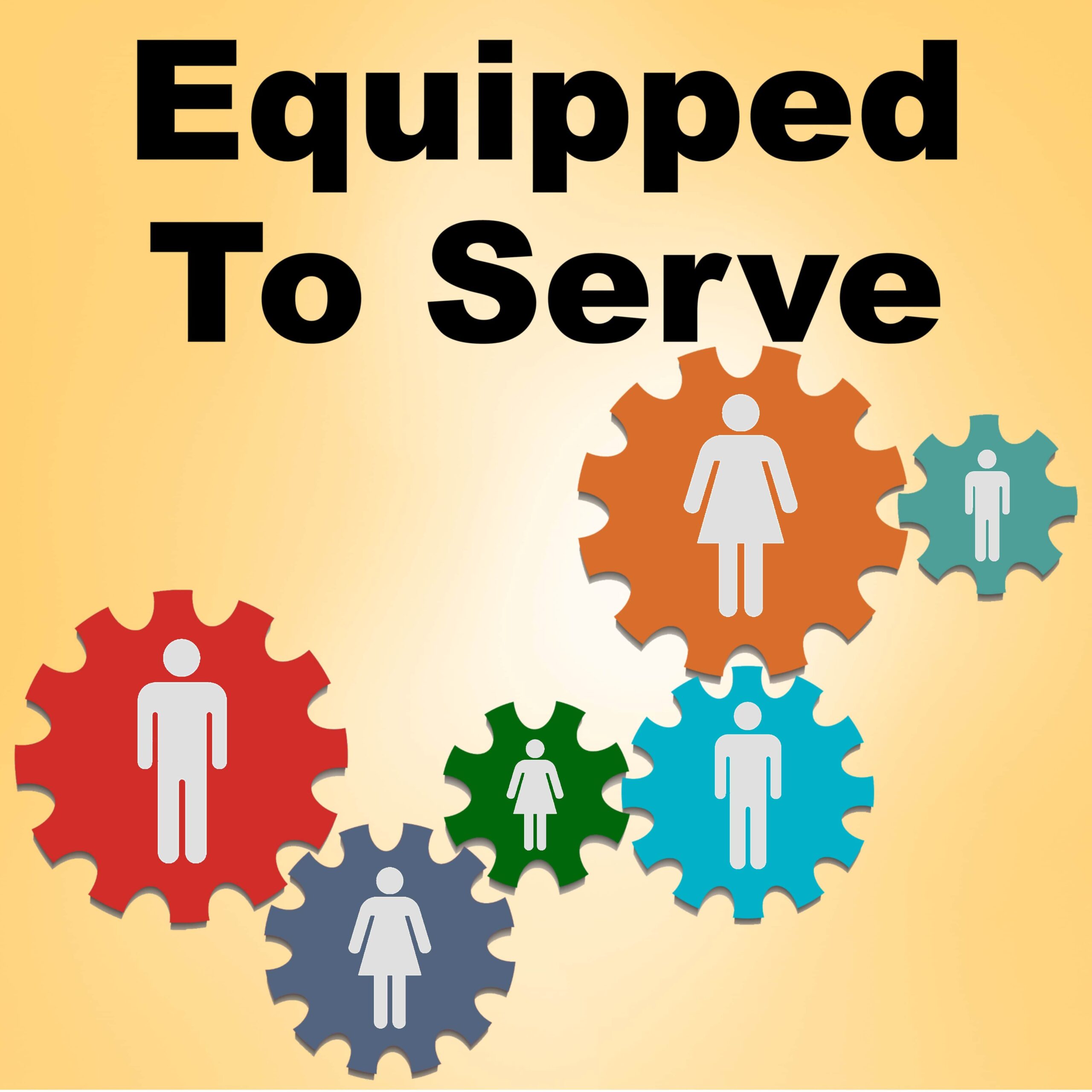 Equipped To Serve
