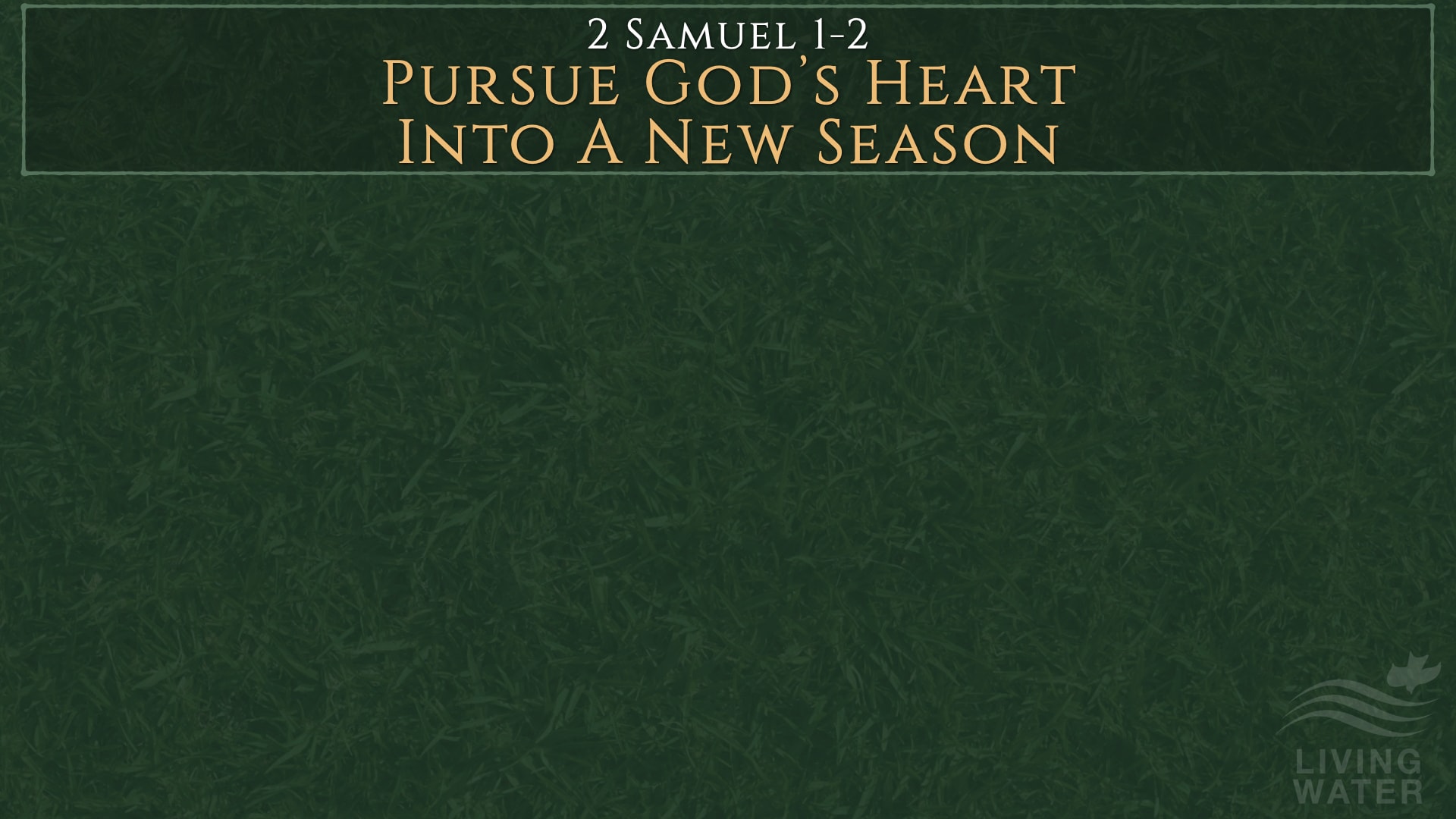 Jerry Simmons teaching 2 Samuel 1-2, Pursue God’s Heart Into A New Season