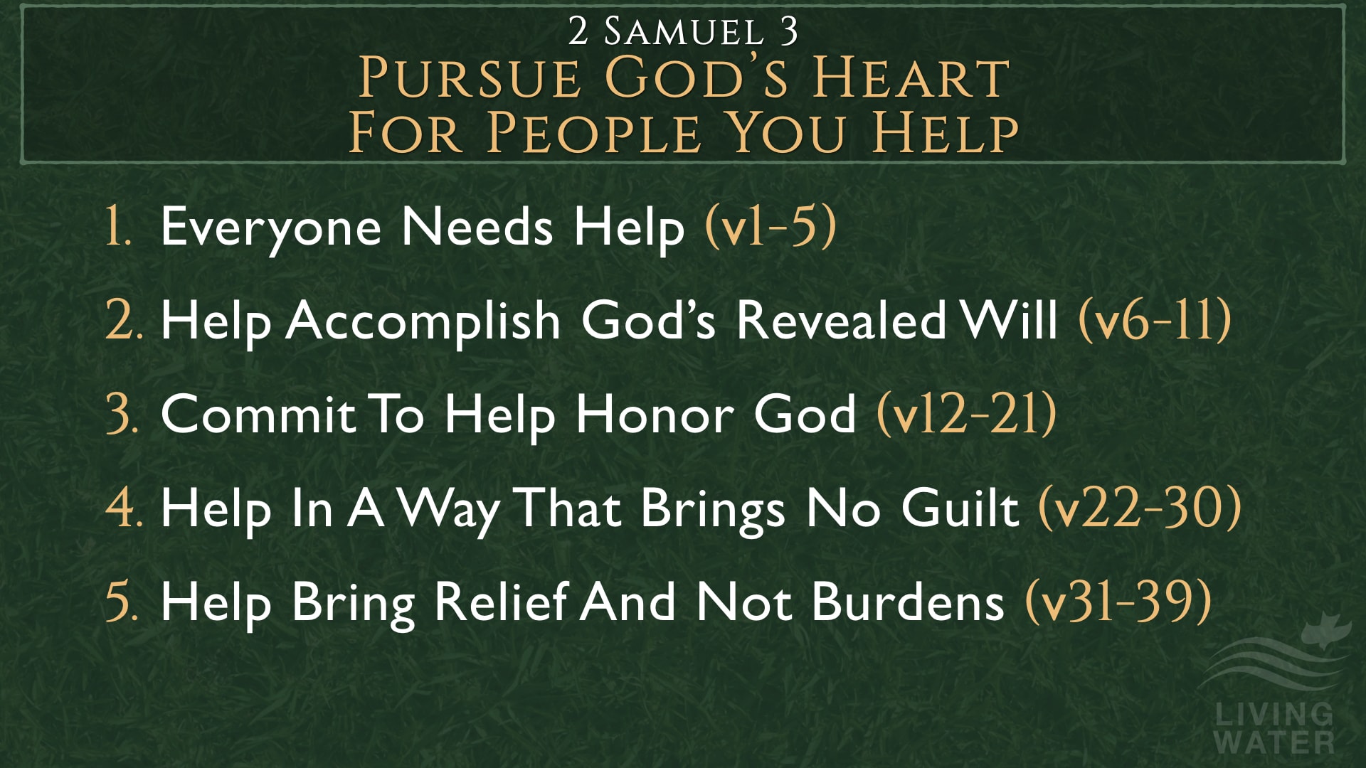 Jerry Simmons teaching 2 Samuel 3, Pursue God’s Heart For People You Help