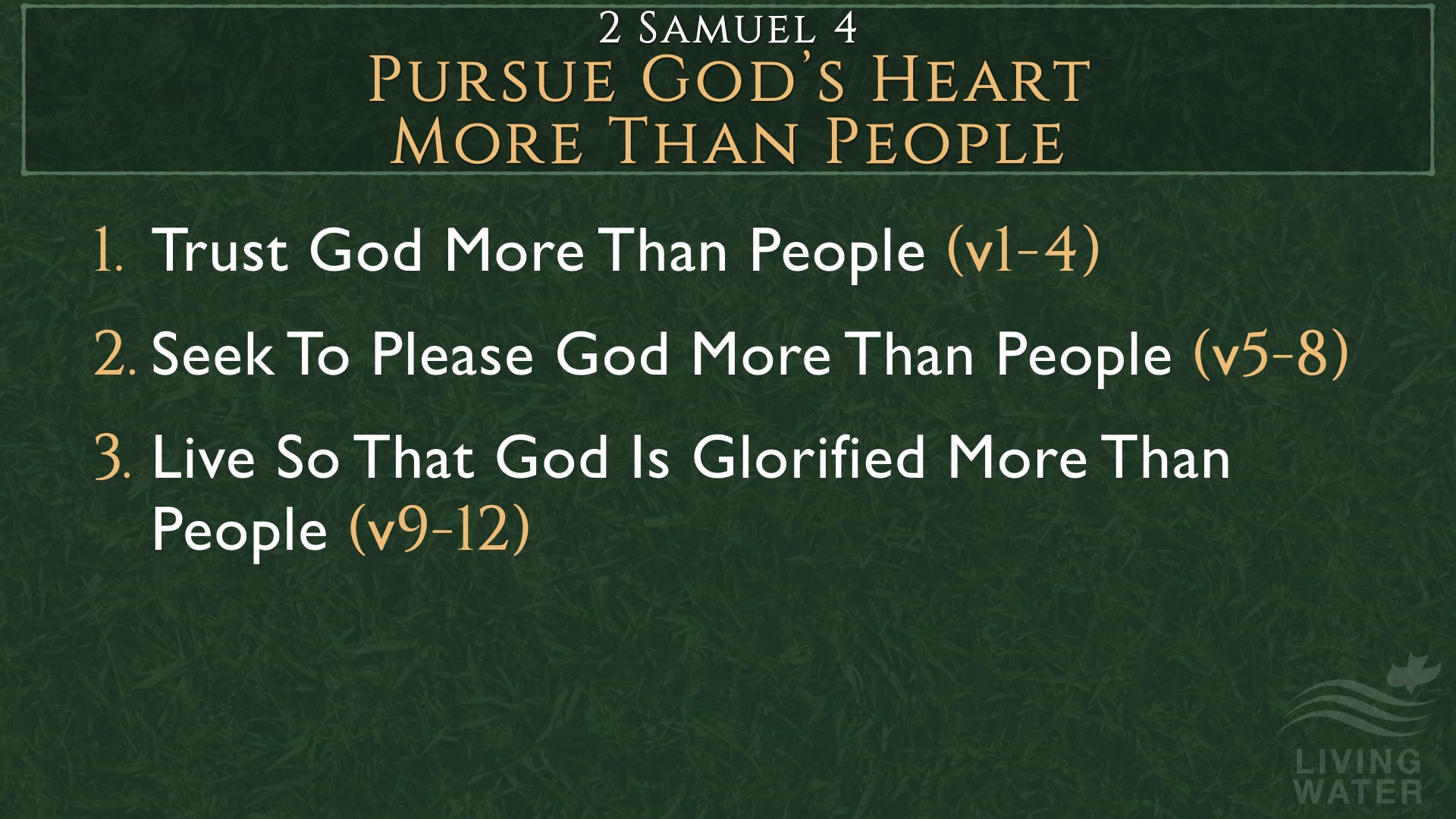 Jerry Simmons teaching 2 Samuel 4, Pursue God’s Heart More Than People