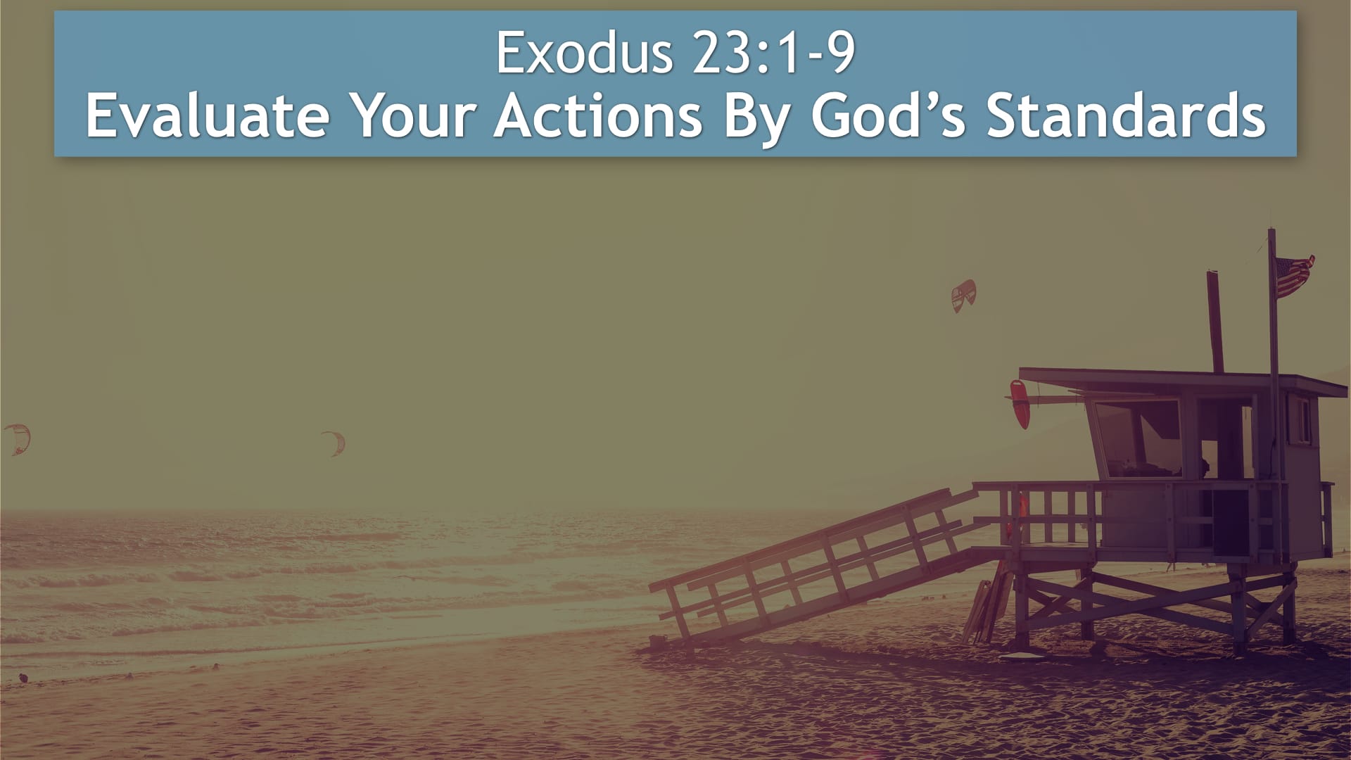 Jerry Simmons teaching Exodus 23, Evaluate Your Actions By God’s Standards