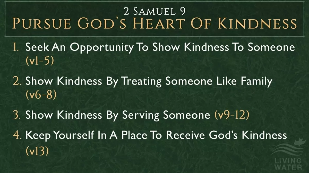 Jerry Simmons teaching 2 Samuel 9, Pursue God’s Heart Of Kindness