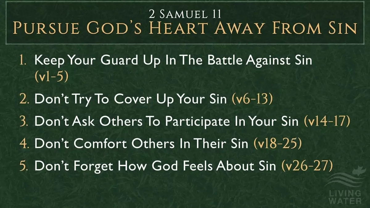 Jerry Simmons teaching 2 Samuel 11, Pursue God’s Heart Away From Sin