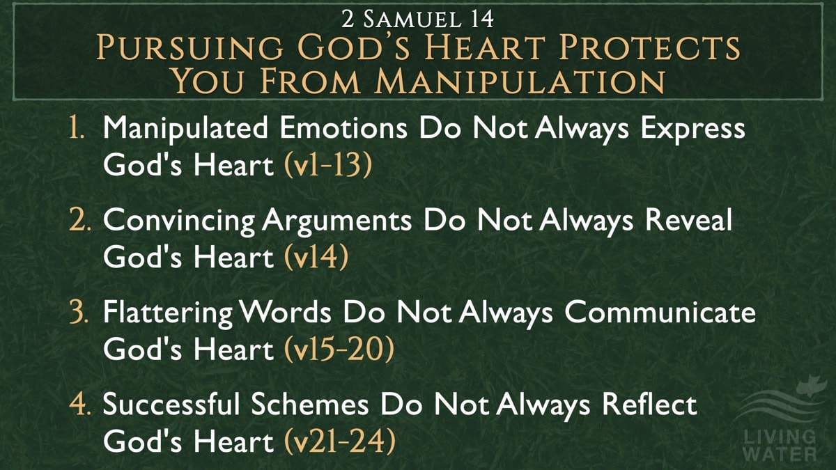 Jerry Simmons teaching 2 Samuel 14, Pursuing God’s Heart Protects You From Manipulation