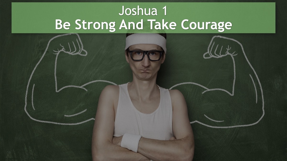 Jerry Simmons teaching Joshua 1, Be Strong And Take Courage