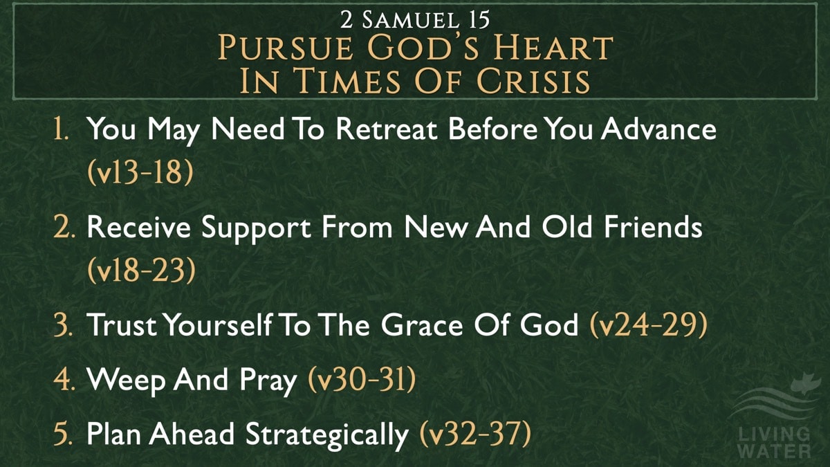 Jerry Simmons teaching 2 Samuel 15, Pursue God’s Heart In Times Of Crisis