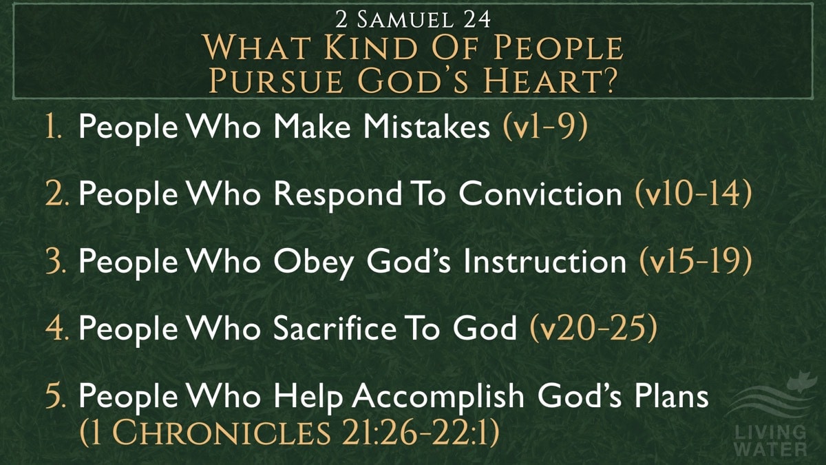 Jerry Simmons teaching 2 Samuel 24, What Kind Of People Pursue God’s Heart?
