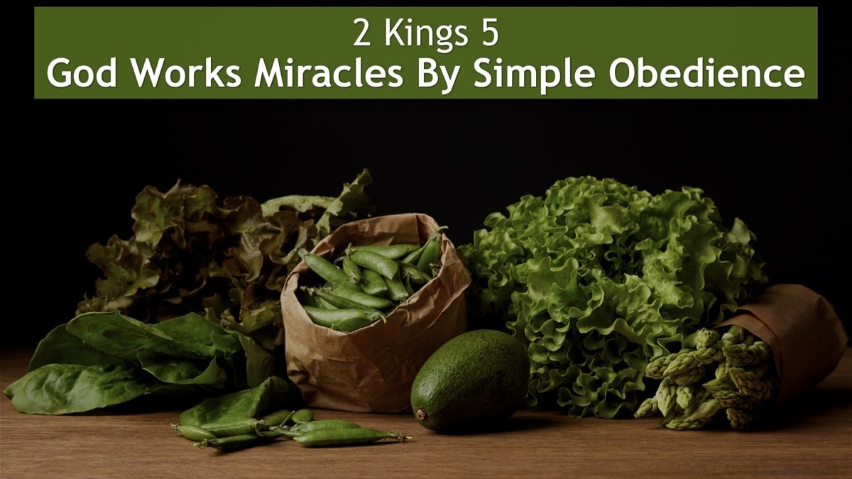 Jerry Simmons teaching 2 Kings 5, God Works Miracles By Simple Obedience