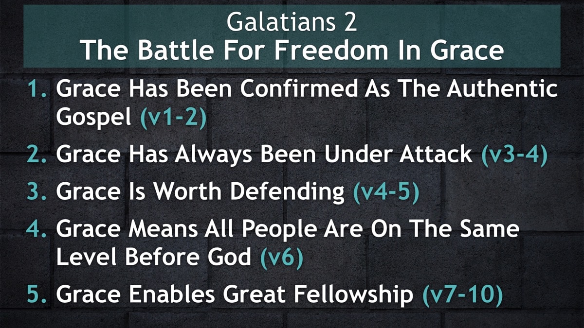Jerry Simmons teaching Galatians 2, The Battle For Freedom In Grace