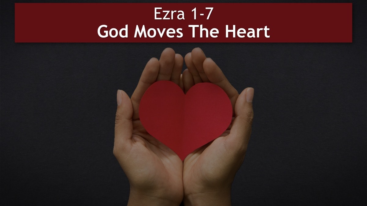Jerry Simmons teaching Ezra 1-7, God Moves The Heart