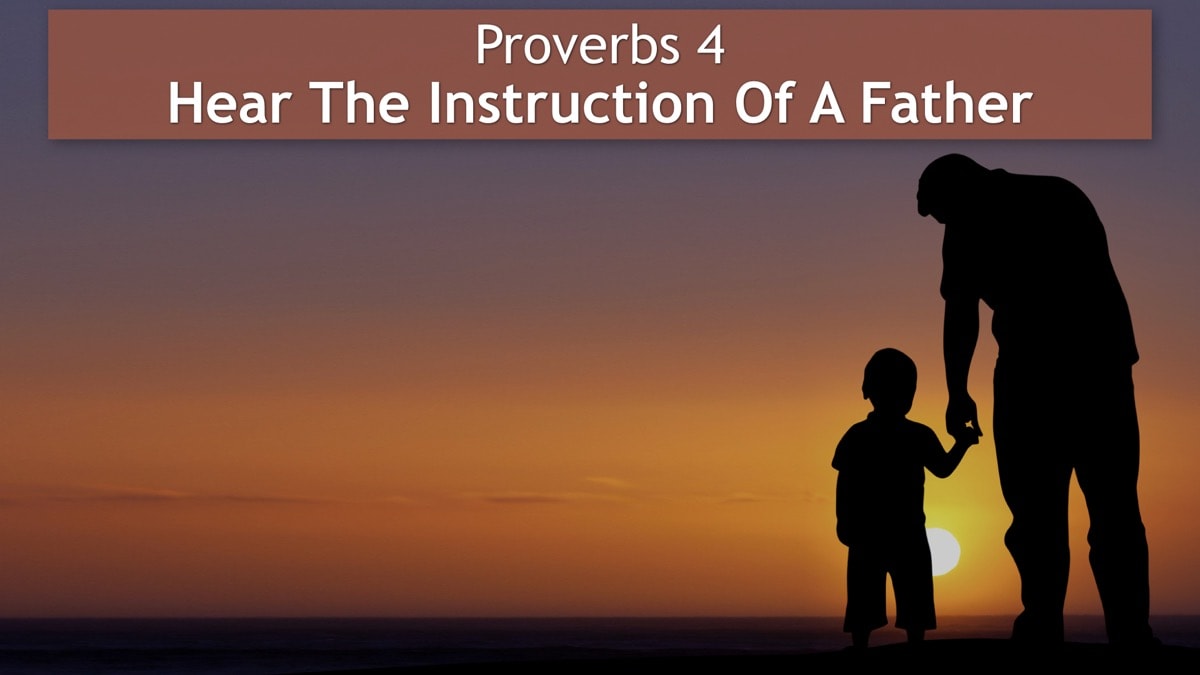 Jerry Simmons teaching Proverbs 4, Hear The Instruction Of A Father