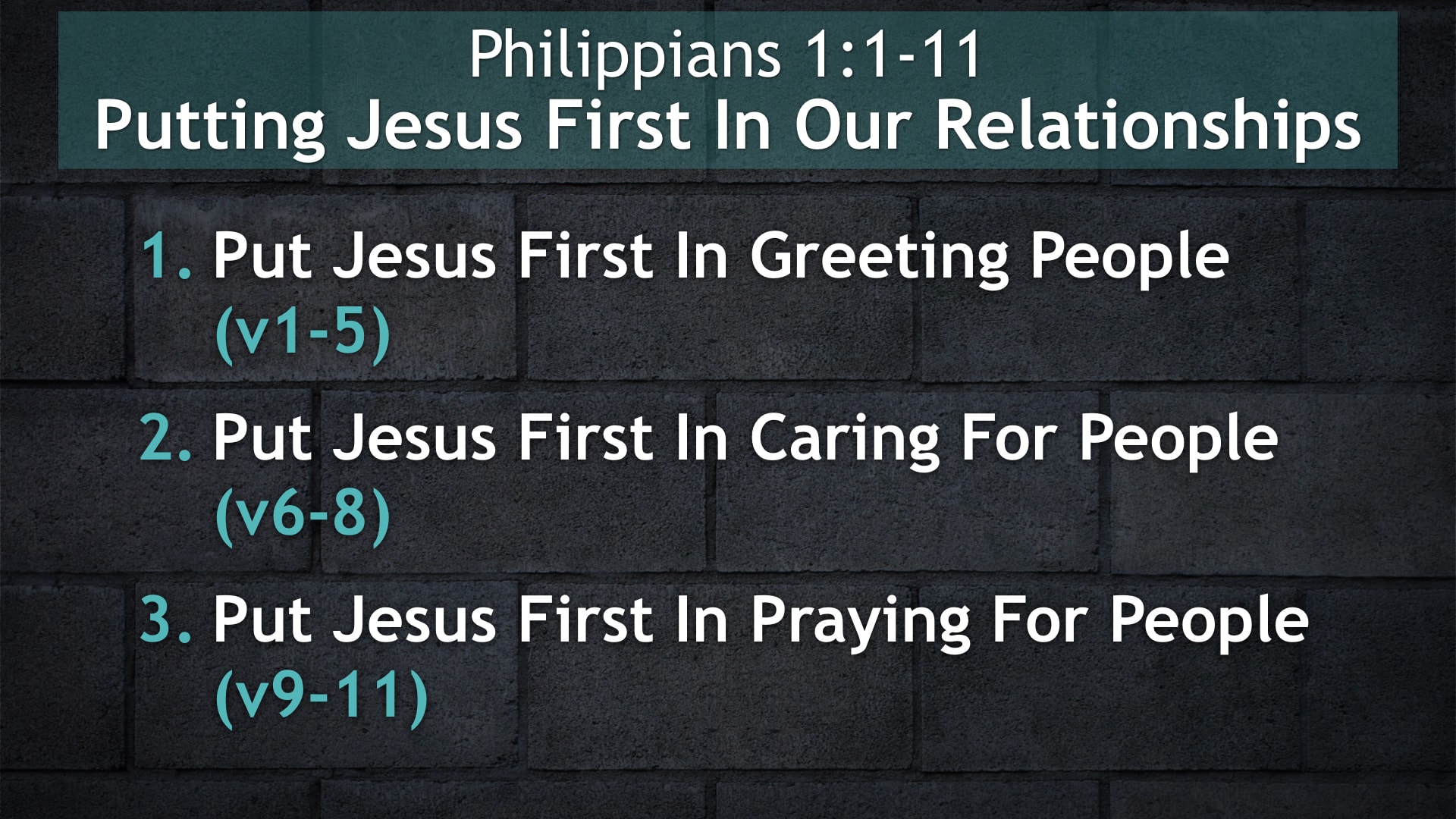 Jerry Simmons teaching Philippians 1:1-11, Putting Jesus First In Our Relationships