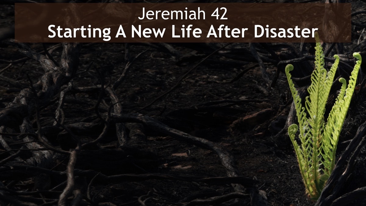 Jerry Simmons teaching Jeremiah 42, Starting A New Life After Disaster