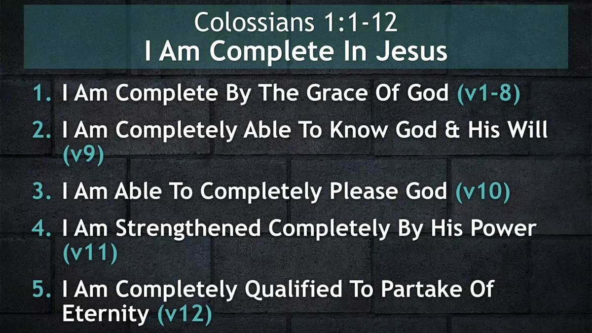 Jerry Simmons teaching Colossians 1:1-12, I Am Complete In Jesus
