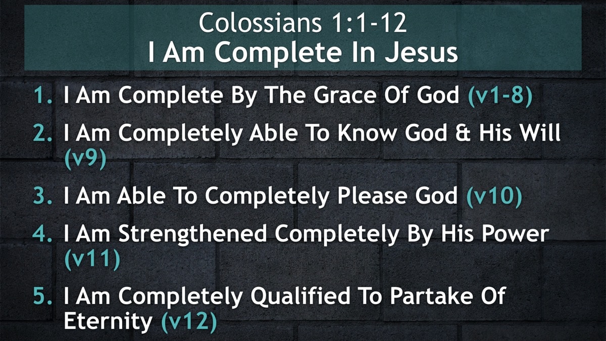Jerry Simmons teaching Colossians 1:1-12, I Am Complete In Jesus