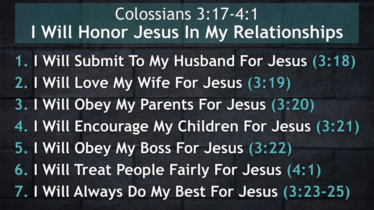 Jerry Simmons teaching Colossians 3-4, I Will Honor Jesus In My Relationships