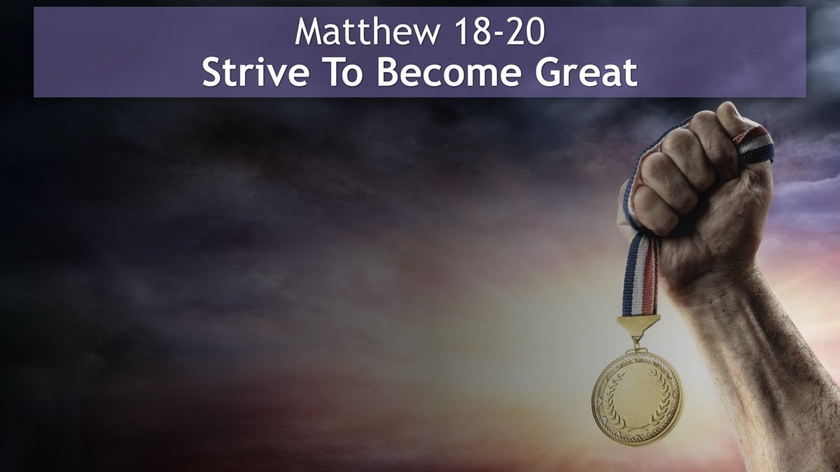 Jerry Simmons teaching Matthew 18-20, Strive To Become Great