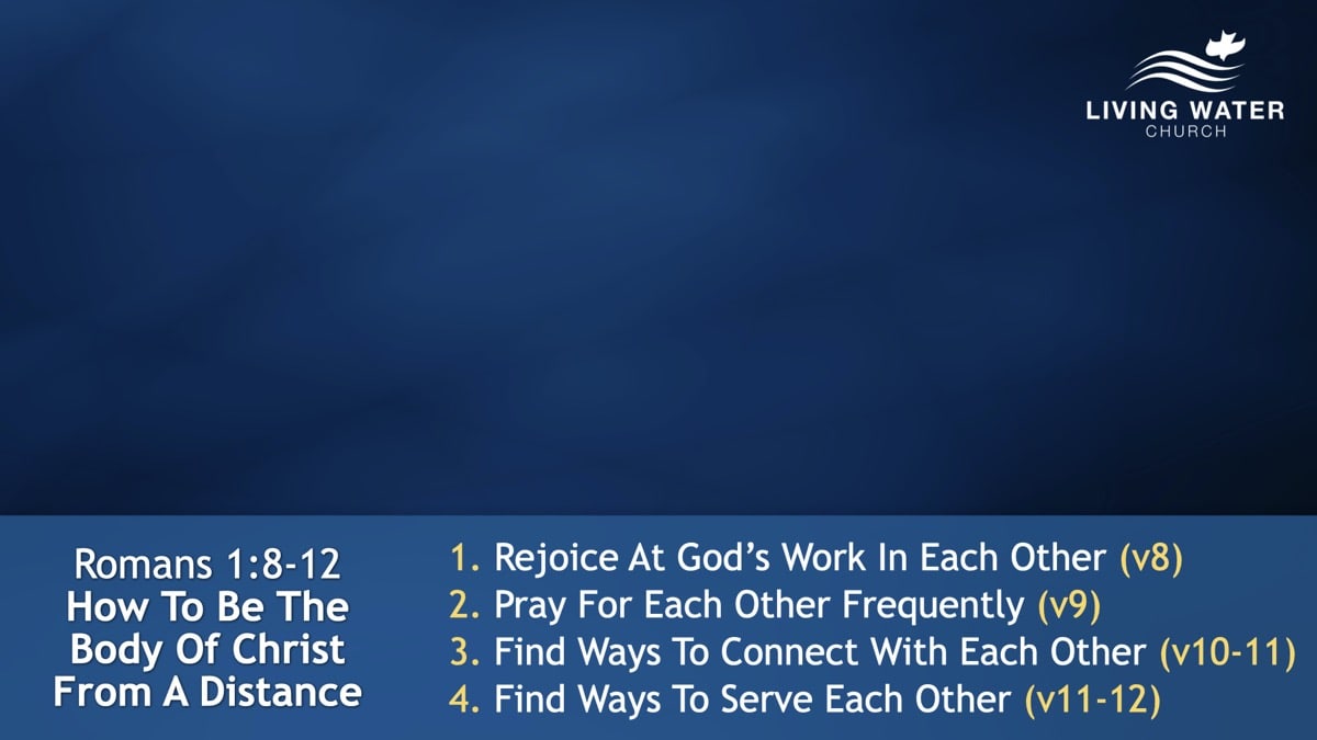 Jerry Simmons teaching Romans 1:8-12, How To Be The Body Of Christ From A Distance
