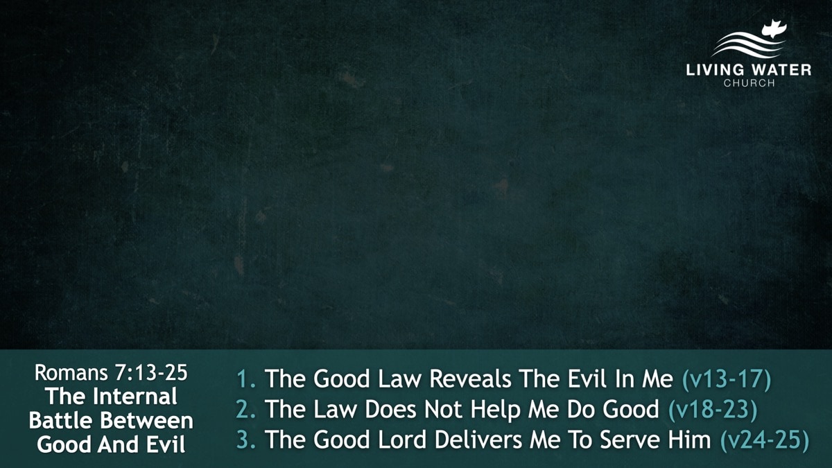 Jerry Simmons teaching Romans 7:13-25, The Internal Battle Between Good And Evil