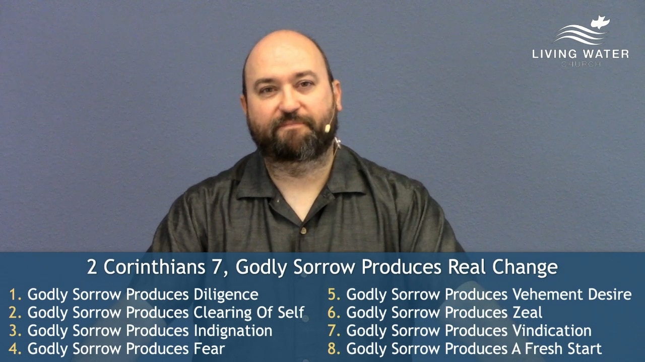 Jerry Simmons teaching 2 Corinthians 7, Godly Sorrow Produces Real Change