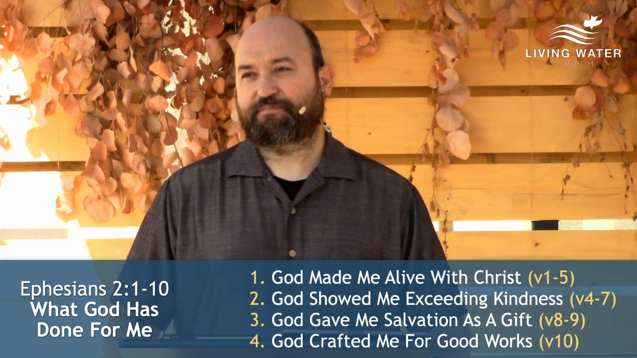 Jerry Simmons teaching Ephesians 2:1-10, What God Has Done For Me