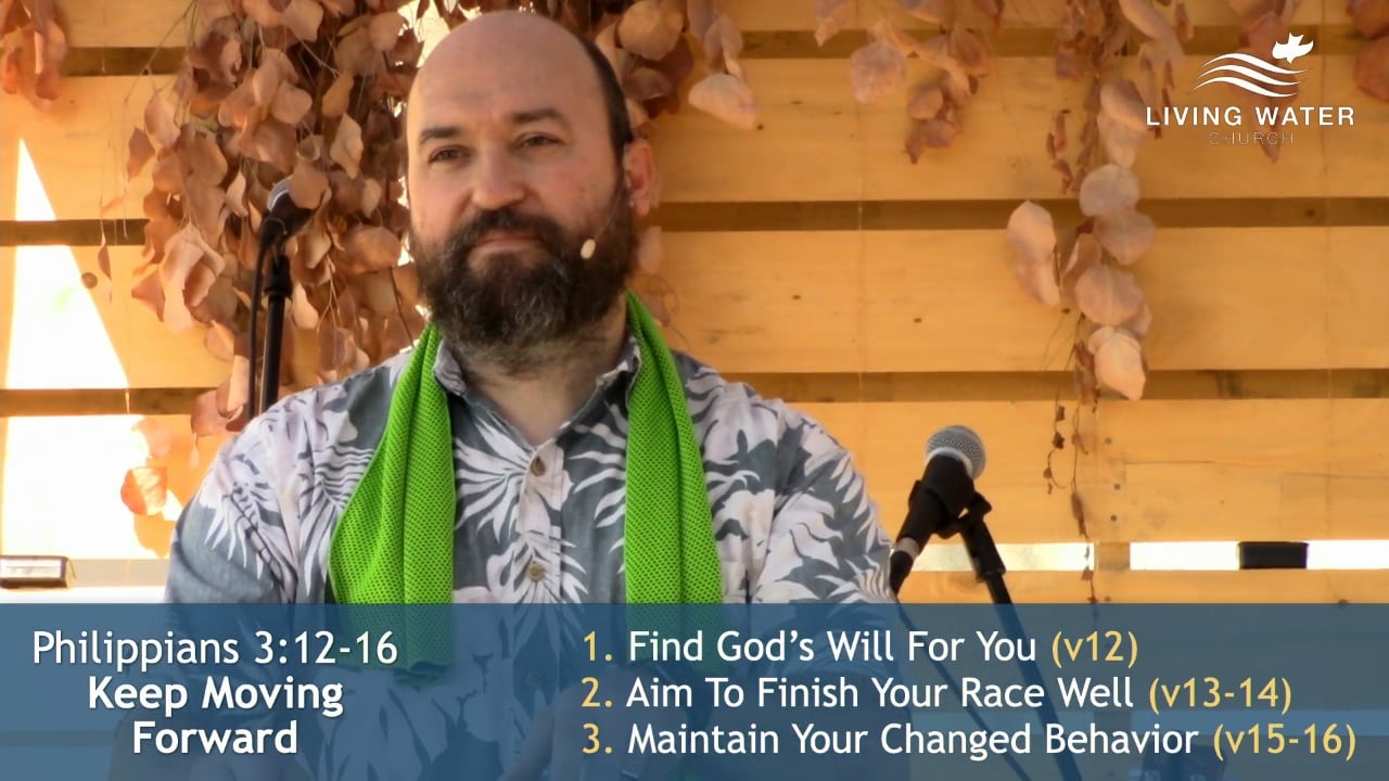 Jerry Simmons teaching Philippians 3:12-16, Keep Moving Forward