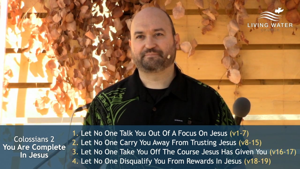 Jerry Simmons teaching Colossians 2, You Are Complete In Jesus