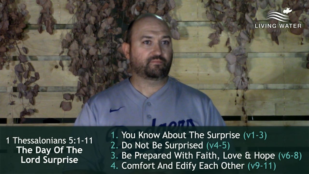 Jerry Simmons teaching 1 Thessalonians 5, The Day Of The Lord Surprise