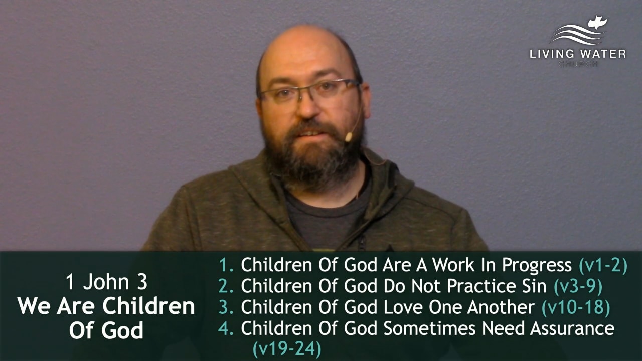 Jerry Simmons teaching 1 John 3, We Are Children Of God
