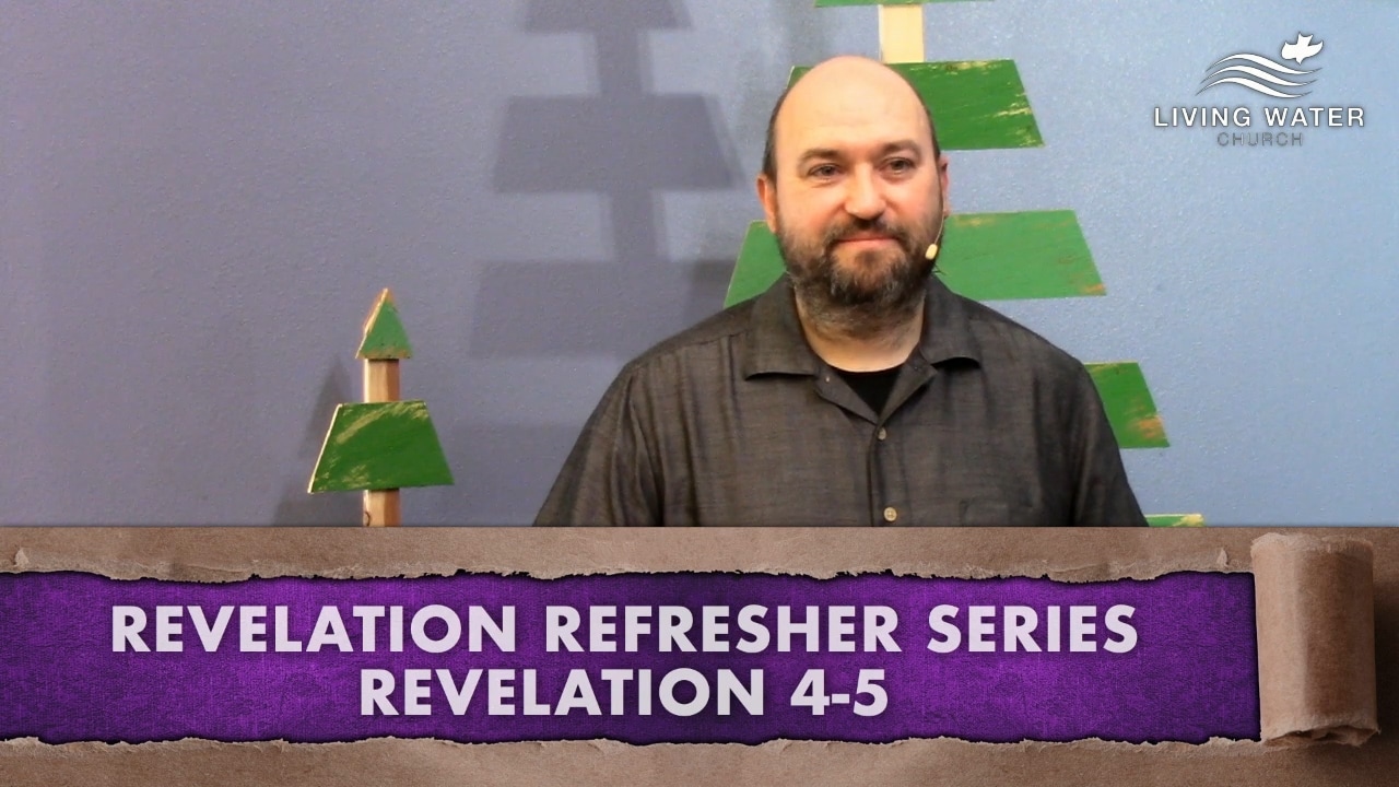 Jerry Simmons teaching Revelation 4-5, Revelation Refresher Series Part 2