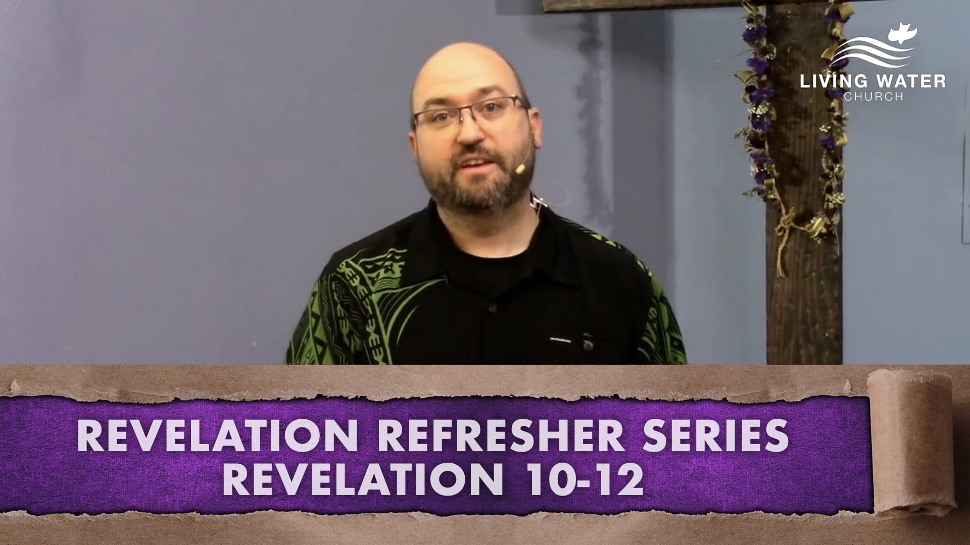 Jerry Simmons teaching Revelation 10-12, Revelation Refresher Series Part 5