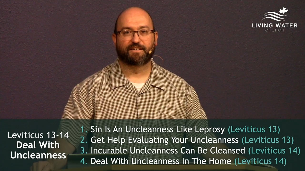 Jerry Simmons teaching Leviticus 13-14, Deal With Uncleanness