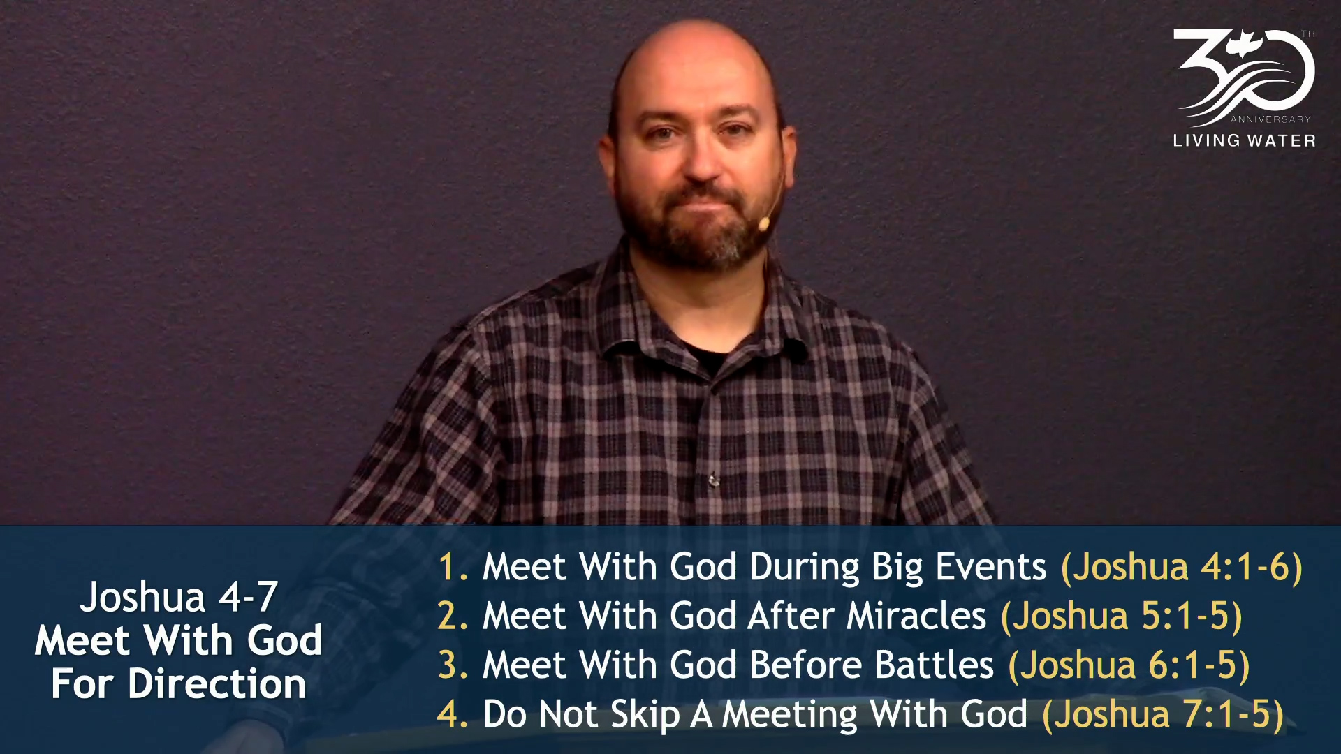 Pastor Jerry sharing Joshua 4-7, Meet With God For Direction