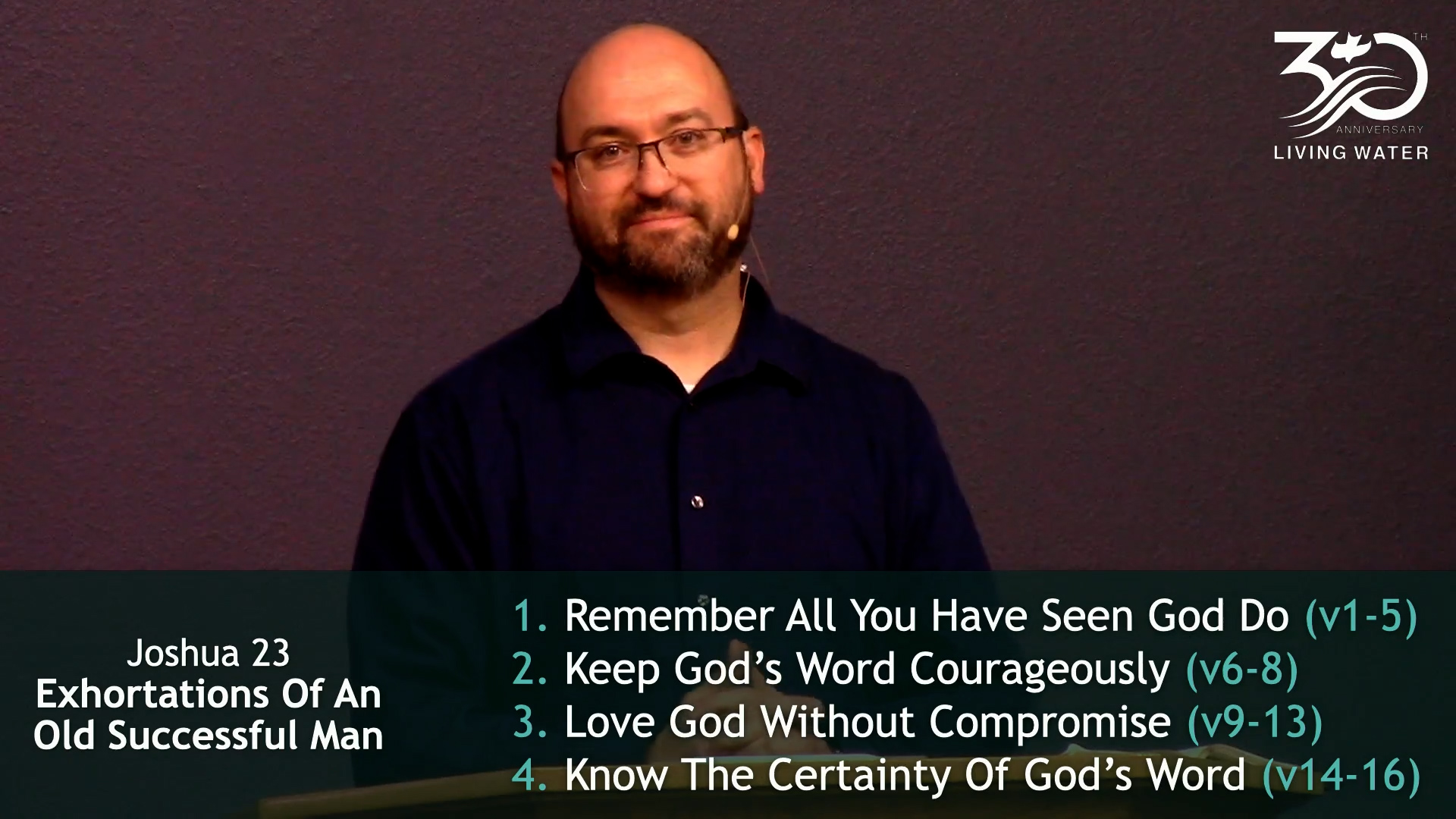 Pastor Jerry Simmons sharing Joshua 23, Exhortations Of An Old Successful Man