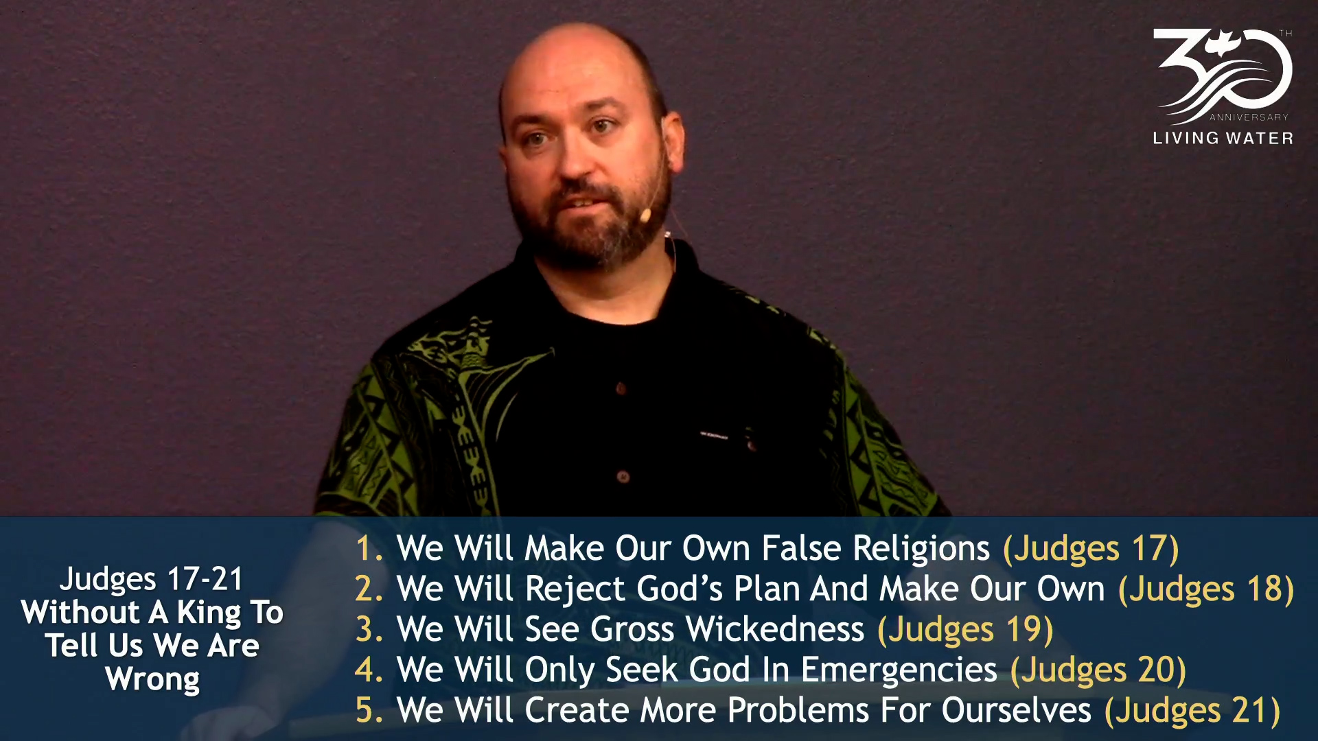 Pastor Jerry Simmons teaching Judges 17-21, Without A King To Tell Us We Are Wrong
