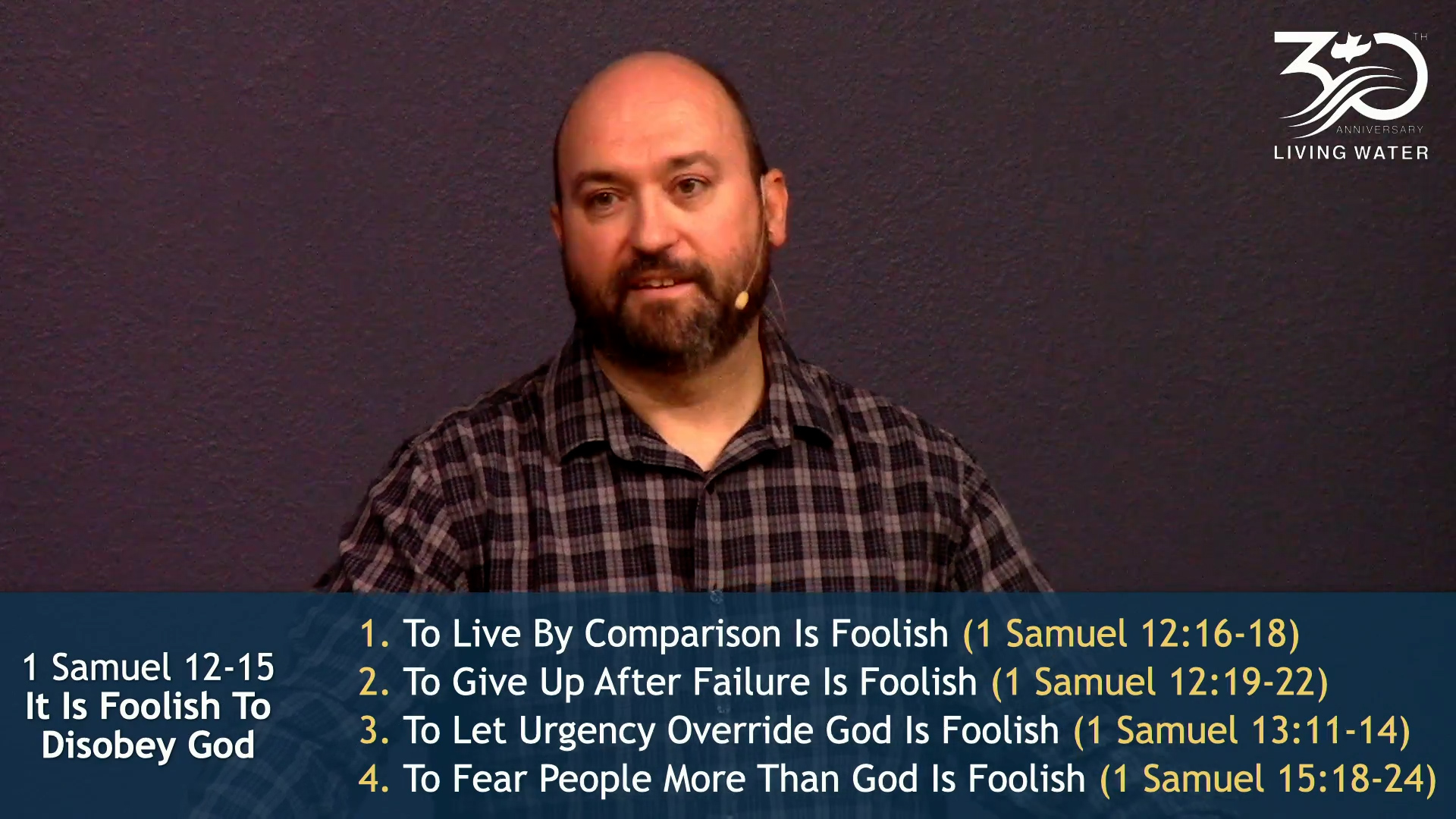 Jerry Simmons teaching 1 Samuel 12-15, It Is Foolish To Disobey God