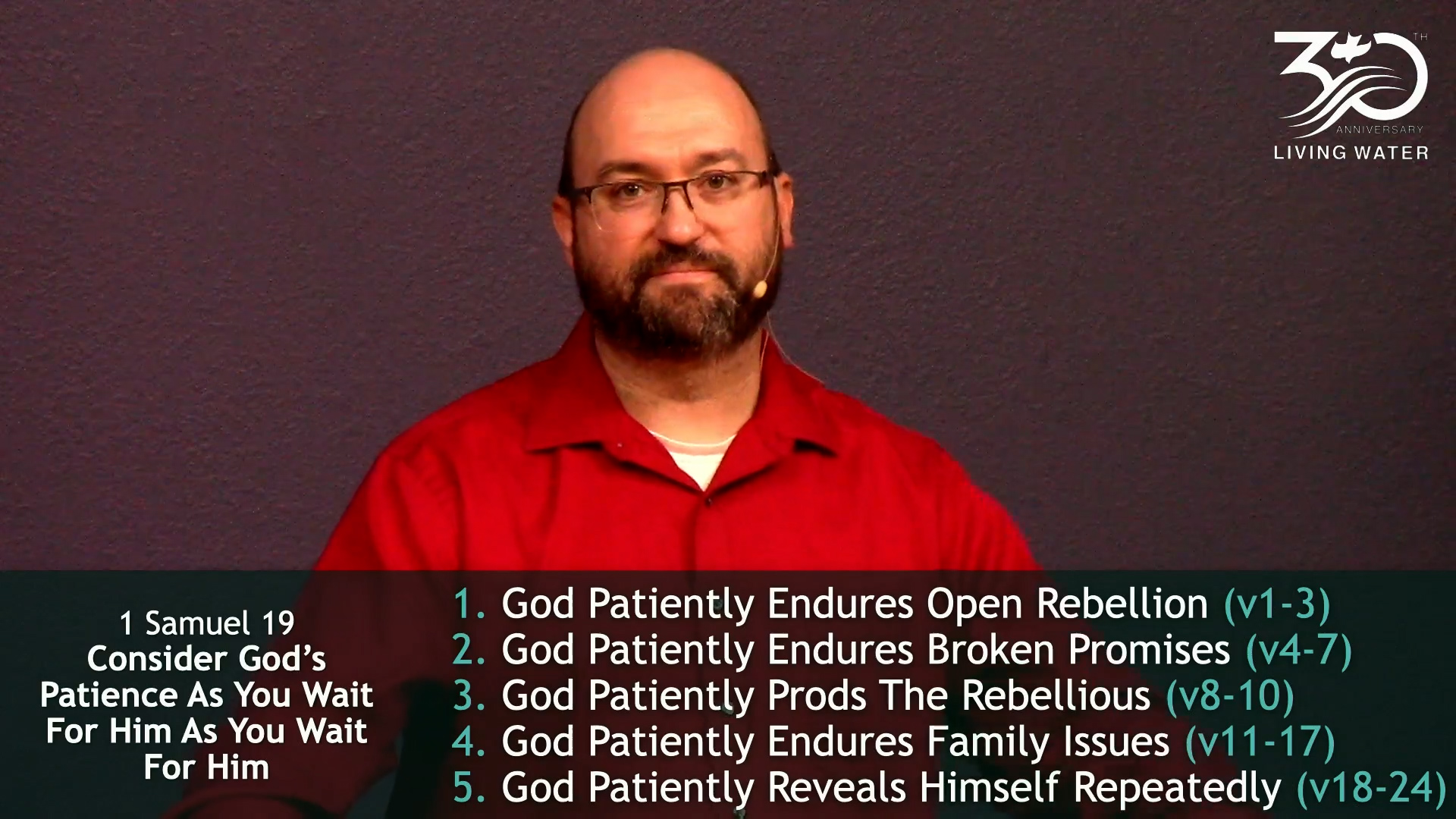 Pastor Jerry Simmons Sharing 1 Samuel 19, Consider God's Patience As You Wait For Him