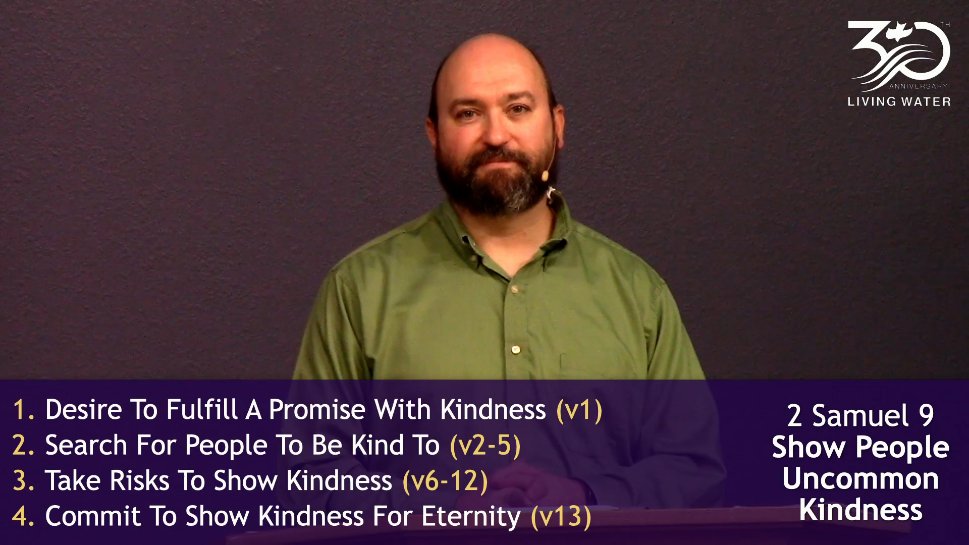 Pastor Jerry Simmons sharing about Uncommon Kindness from 2 Samuel 9
