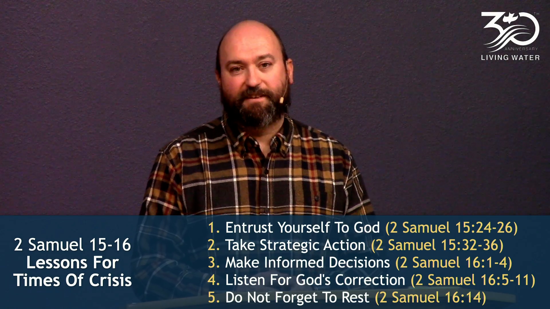 Pastor Jerry Simmons sharing 2 Samuel 15-16, Lessons For Times Of Crisis