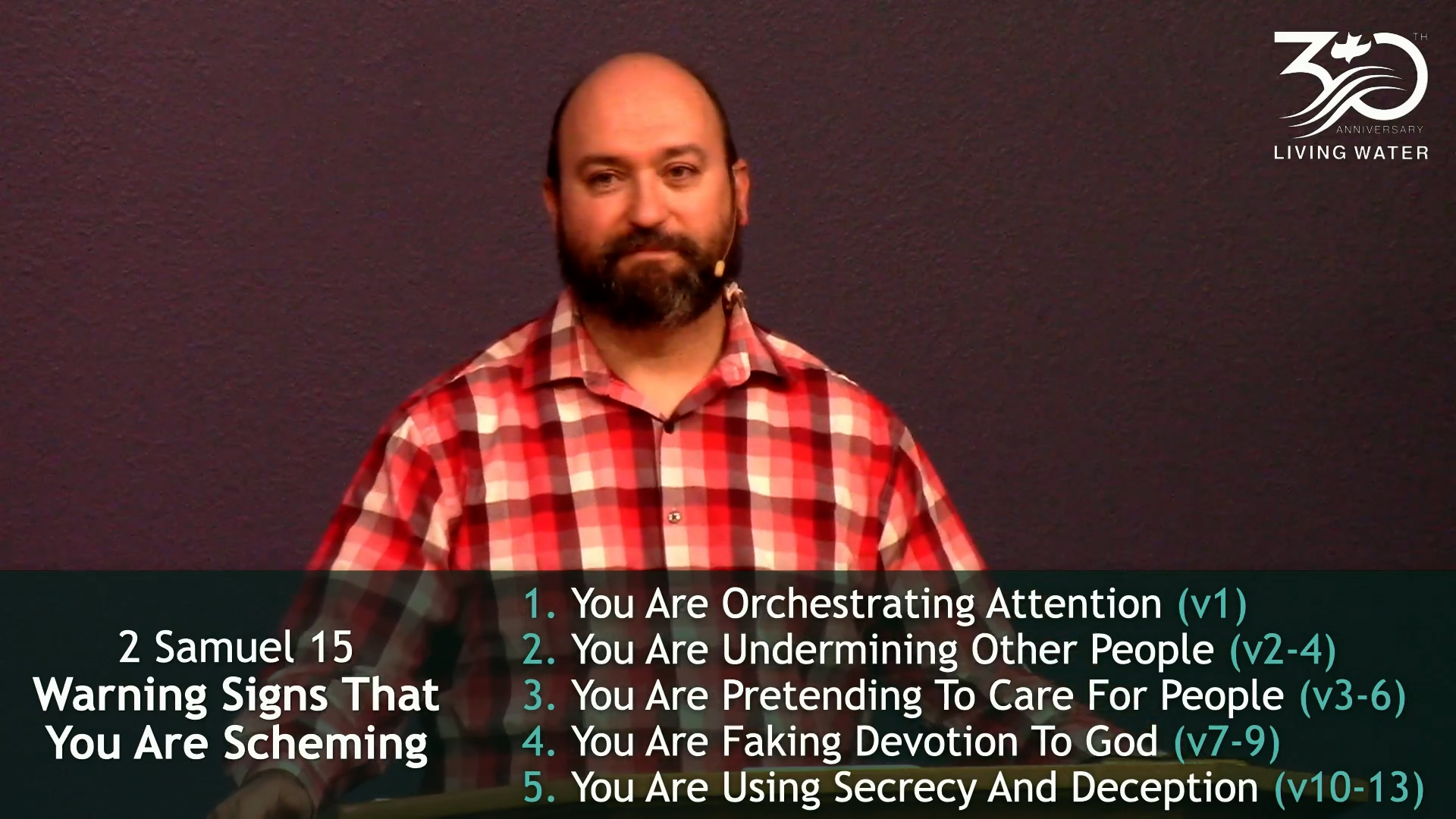 Pastor Jerry Simmons teaching 2 Samuel 15, Warning Signs That You Are Scheming
