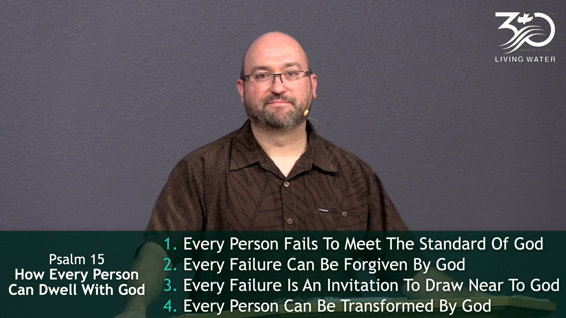 Pastor Jerry Simmons teaching Psalm 15, How Every Person Can Dwell With God
