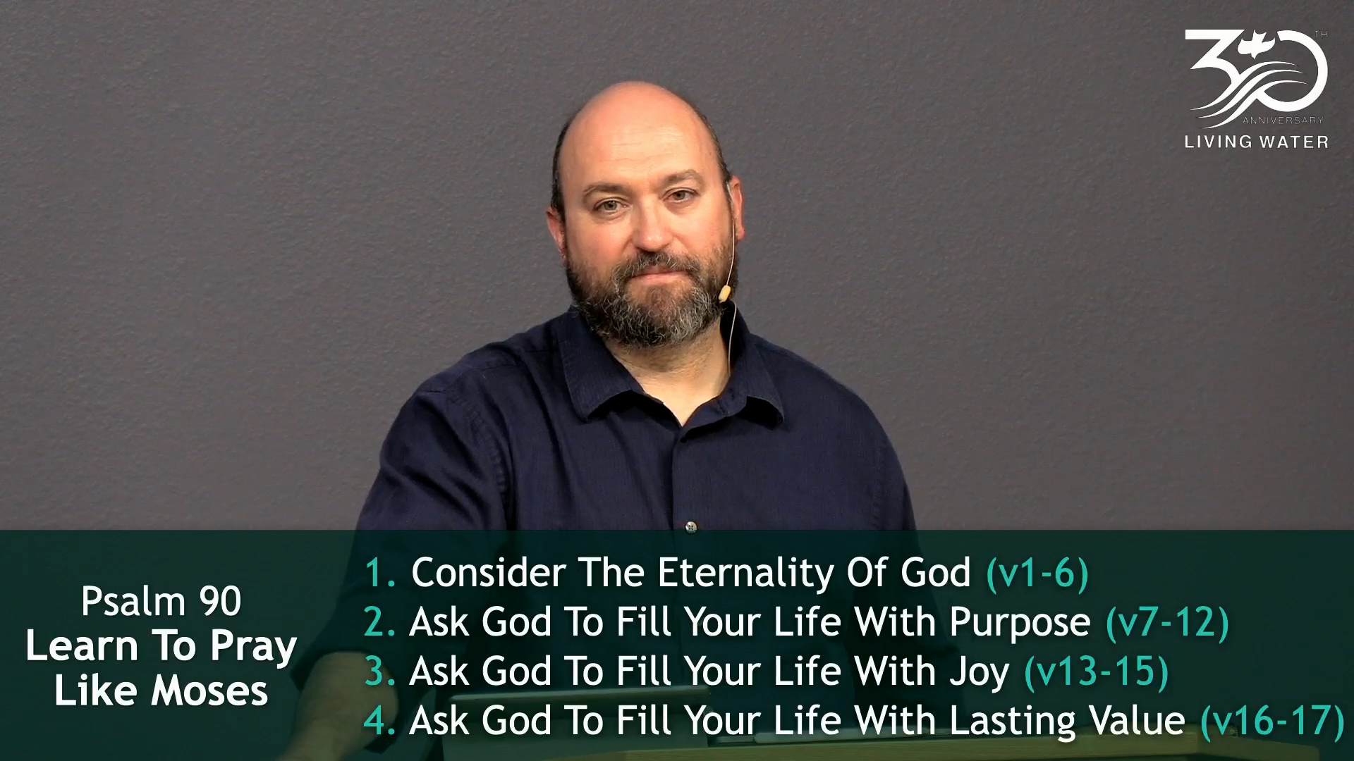 Pastor Jerry Simmons teaching Psalm 90, Learn To Pray Like Moses