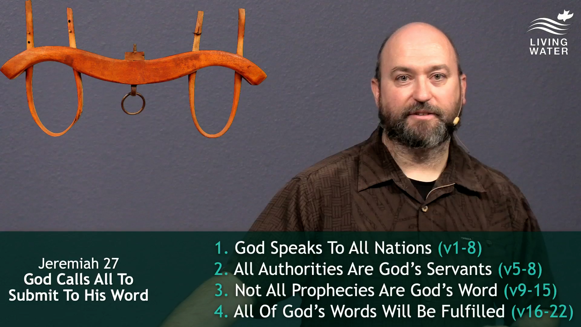 Pastor Jerry Simmons teaching Jeremiah 27, God Calls All To Submit To His Word
