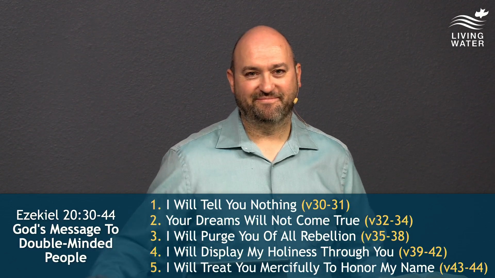 Pastor Jerry Simmons teaching Ezekiel 20:30-44, God's Message To Double-Minded People