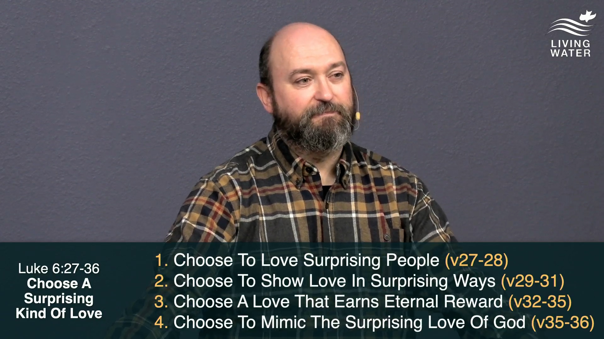 Pastor Jerry Simmons teaching Luke 6:27-36, Choose A Surprising Kind Of Love