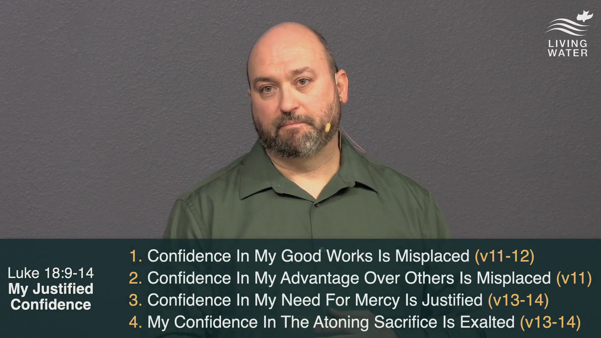 Pastor Jerry Simmons teaching Luke 18:9-14, My Justified Confidence
