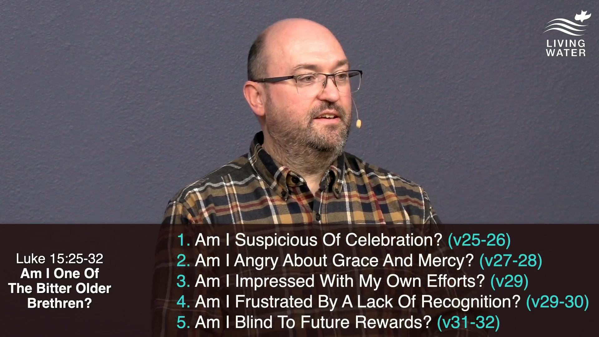 Pastor Jerry Simmons teaching Luke 15:25-32, Am I One Of The Bitter Older Brethren?