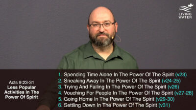 Acts 9:23-31, Less Popular Activities In The Power Of Spirit