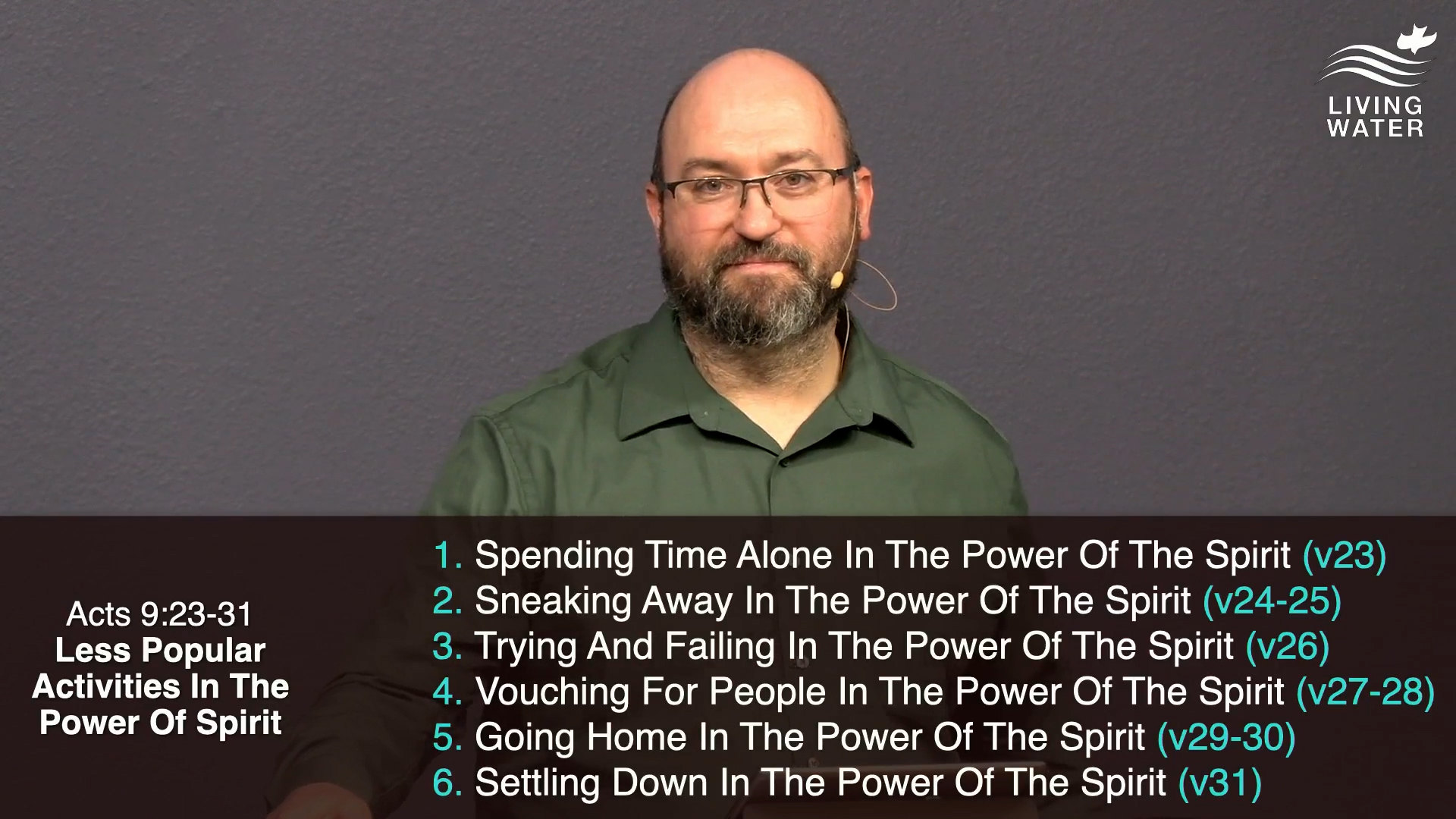 Pastor Jerry Simmons teaching Acts 9:23-31, Less Popular Activities In The Power Of Spirit